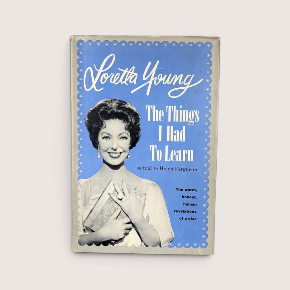 1961 The Things I Had To Learn Loretta Young Hardcover Biography Book